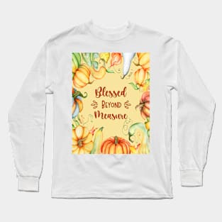 Blessed Beyond Measure Long Sleeve T-Shirt